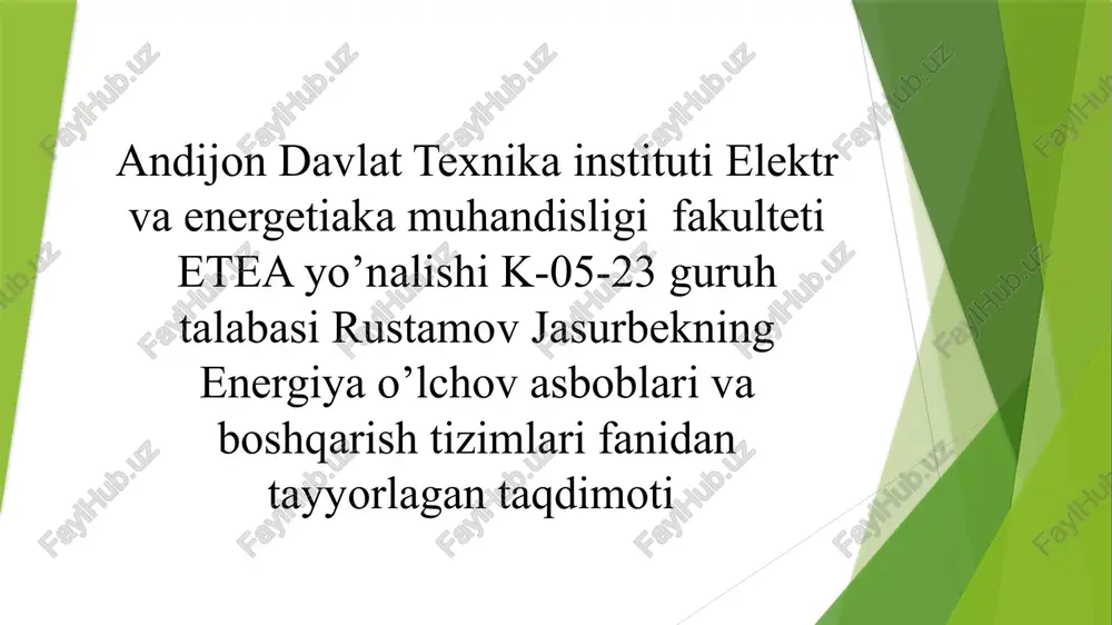 energiyani qayd etish va nazorat qilish - energetik tejamkorlik asosi sifatida — PPTX