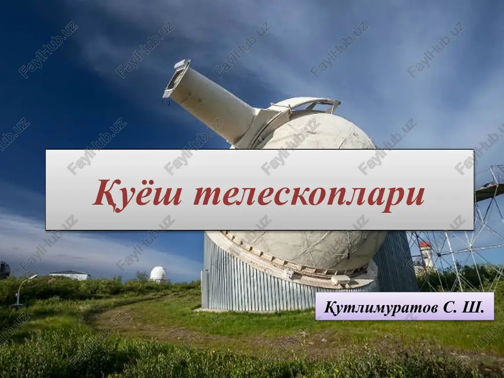 quyosh teleskoplari — PPTX