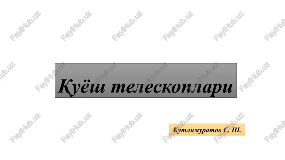 quyosh teleskoplari — PPTX