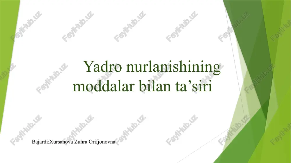 yadronurlanishining moddalar bilan ta'siri — PPTX