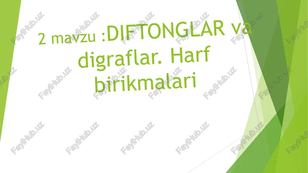 diftonglar va digraflar — PPT