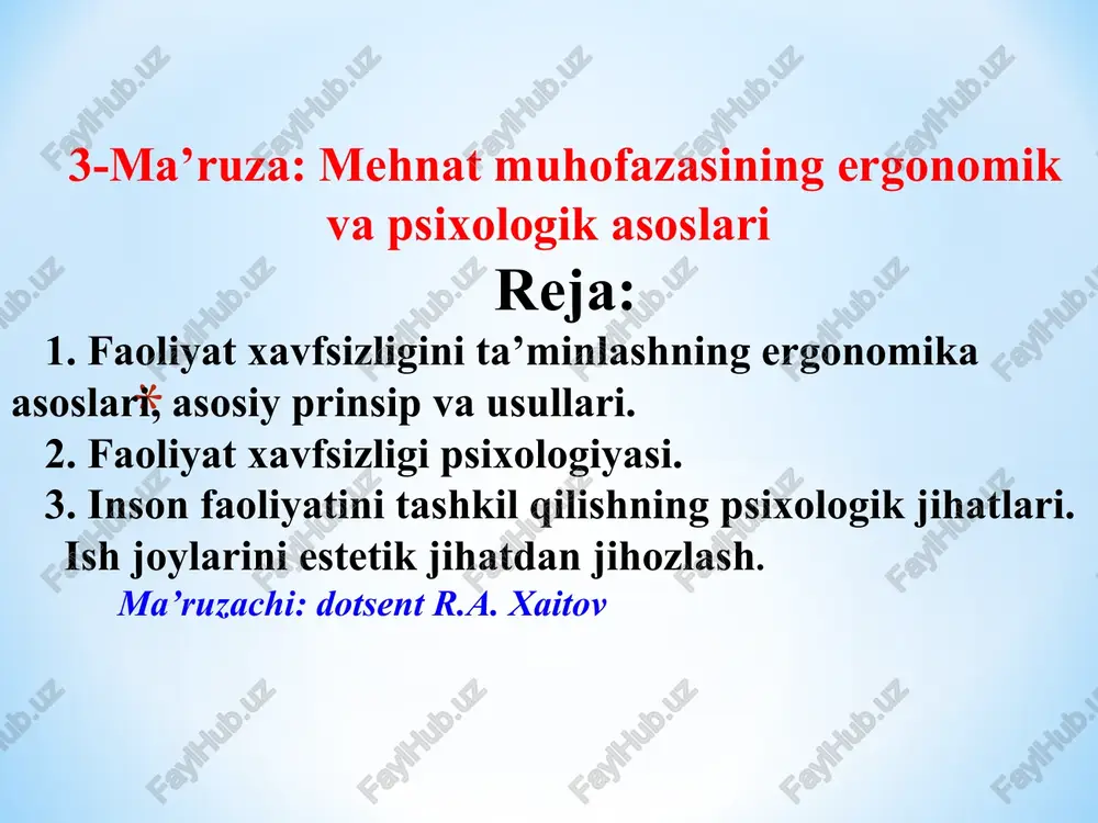 mehnat muhofazasining ergonomik va psixologik asoslari — PPT