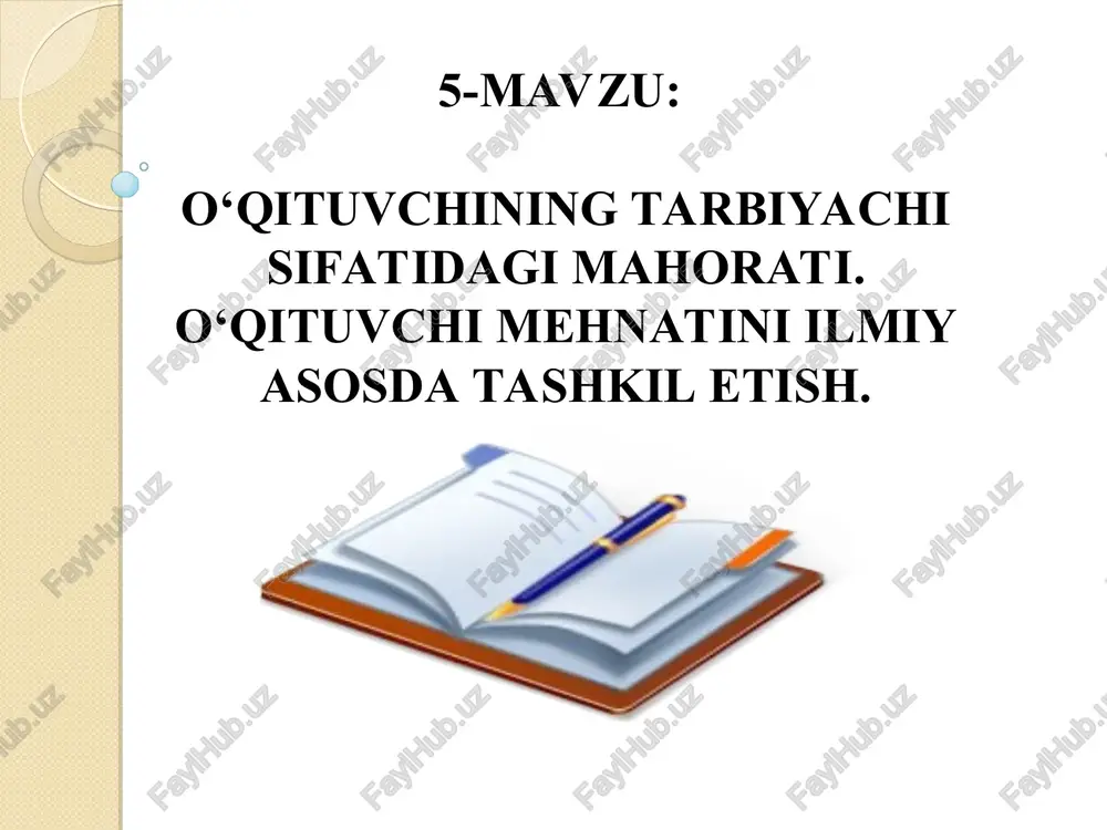 o‘qituvchining tarbiyachi sifatidagi mahorati — PPT