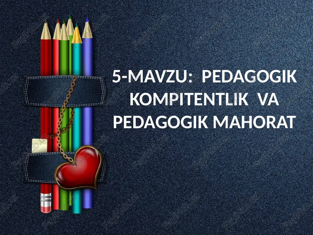 pedagogik kompitentlik va pedagogik mahorat — PPT