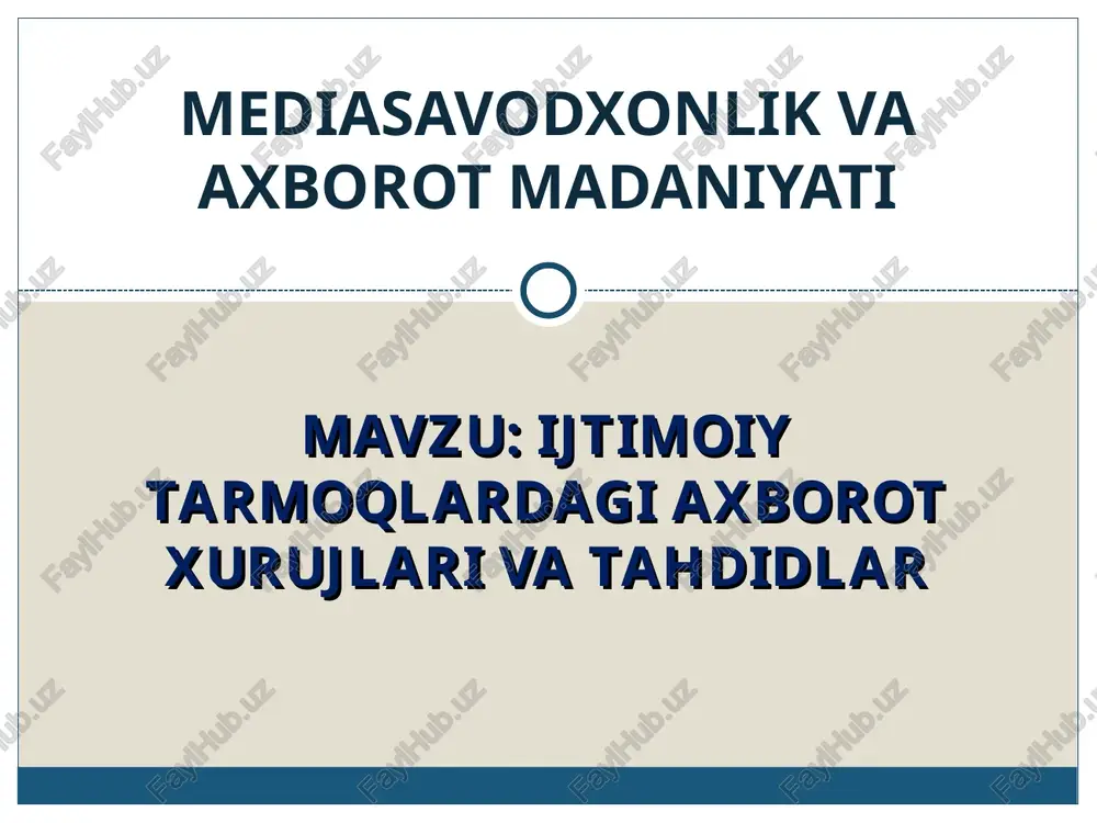ijtimoiy tarmoqlardagi axborot xurujlari va tahdidlar — PPT