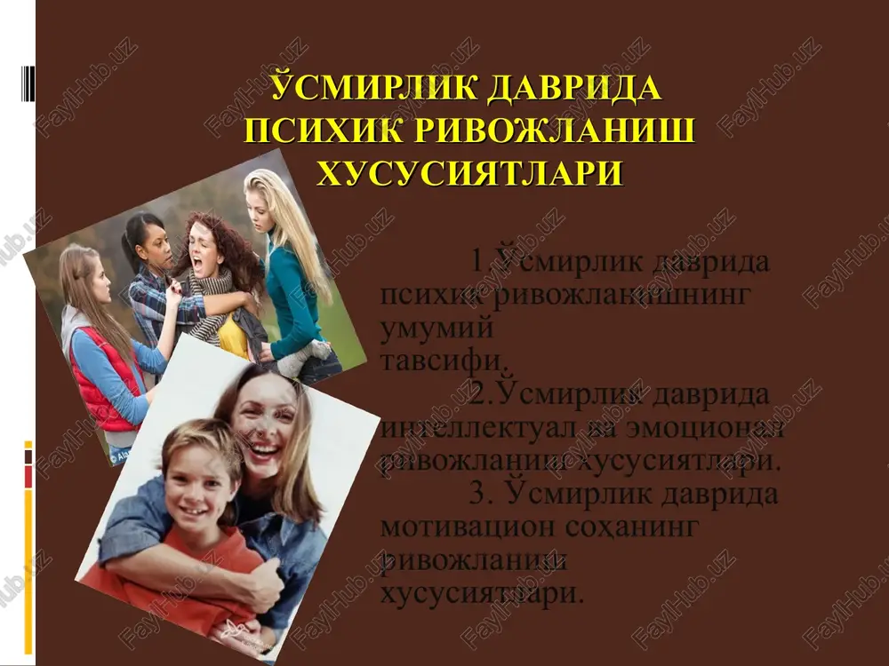 o'smirlik davridapsixik rivojlanish xususiyatlari — PPT