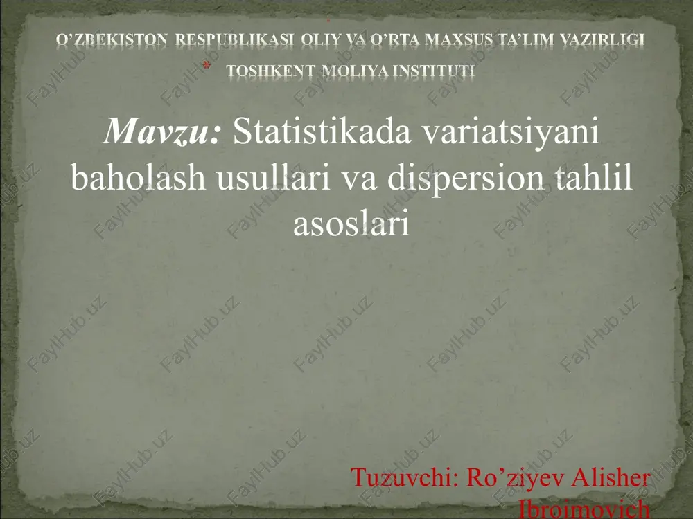 statistikada variatsiyani baholash usullari va dispersion tahlil asoslari — PPT