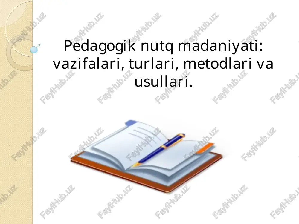 pedagogik nutq madaniyati — PPT