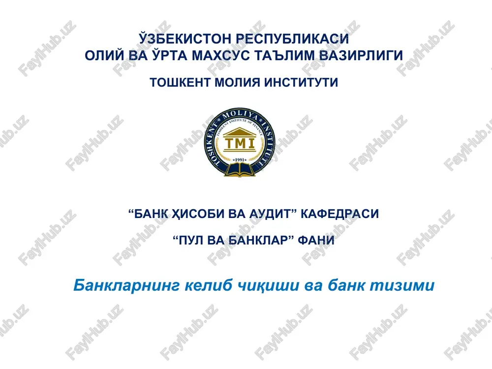 banklarning kelib chiqishi va bank tizimi — PPT