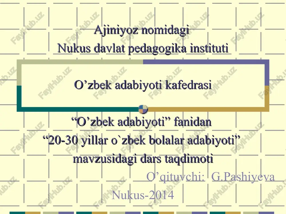 20-30 yillar o`zbek bolalar adabiyoti — PPT