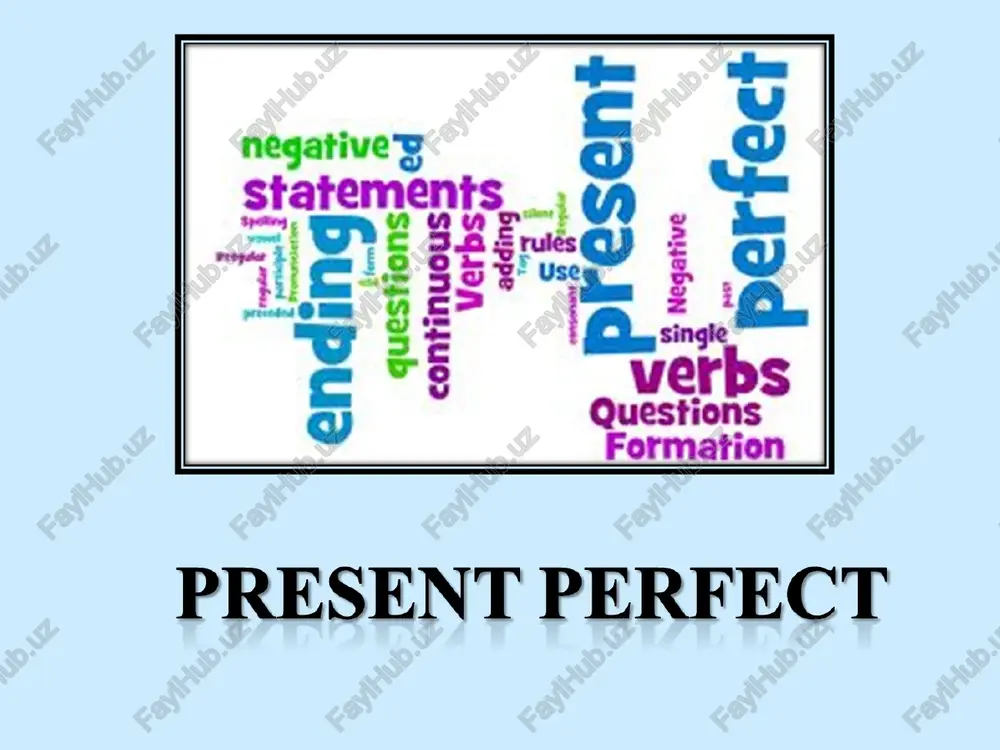 present perfect tense — PPT
