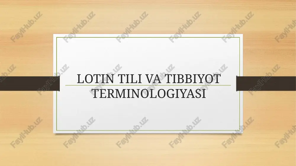 lotin tili va tibbiyot terminologiyasi — PPT