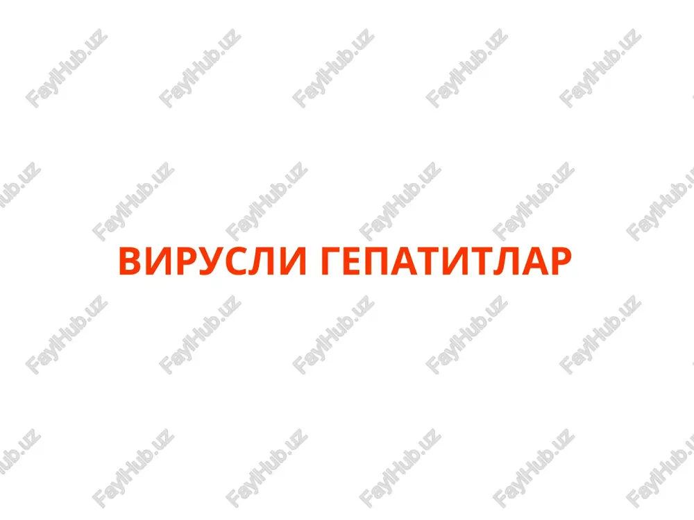 virusli gepatitlar — PPT