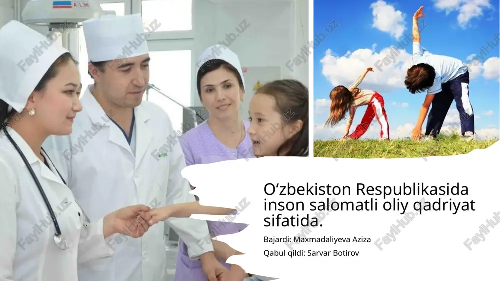 o‘zbekiston respublikasida inson salomatli oliy qadriyat sifatida. ​ — PPTX