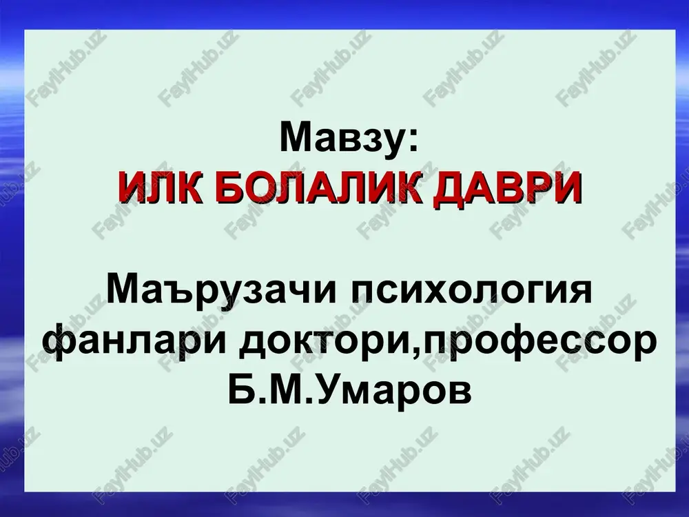 ilk bolalik davri — PPT