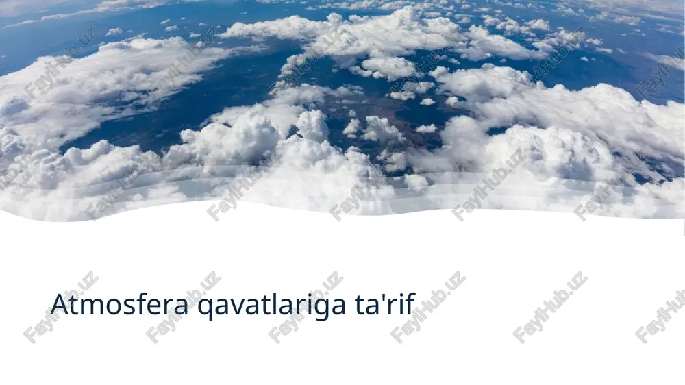 atmosfera qavatlariga ta'rif​ — PPTX
