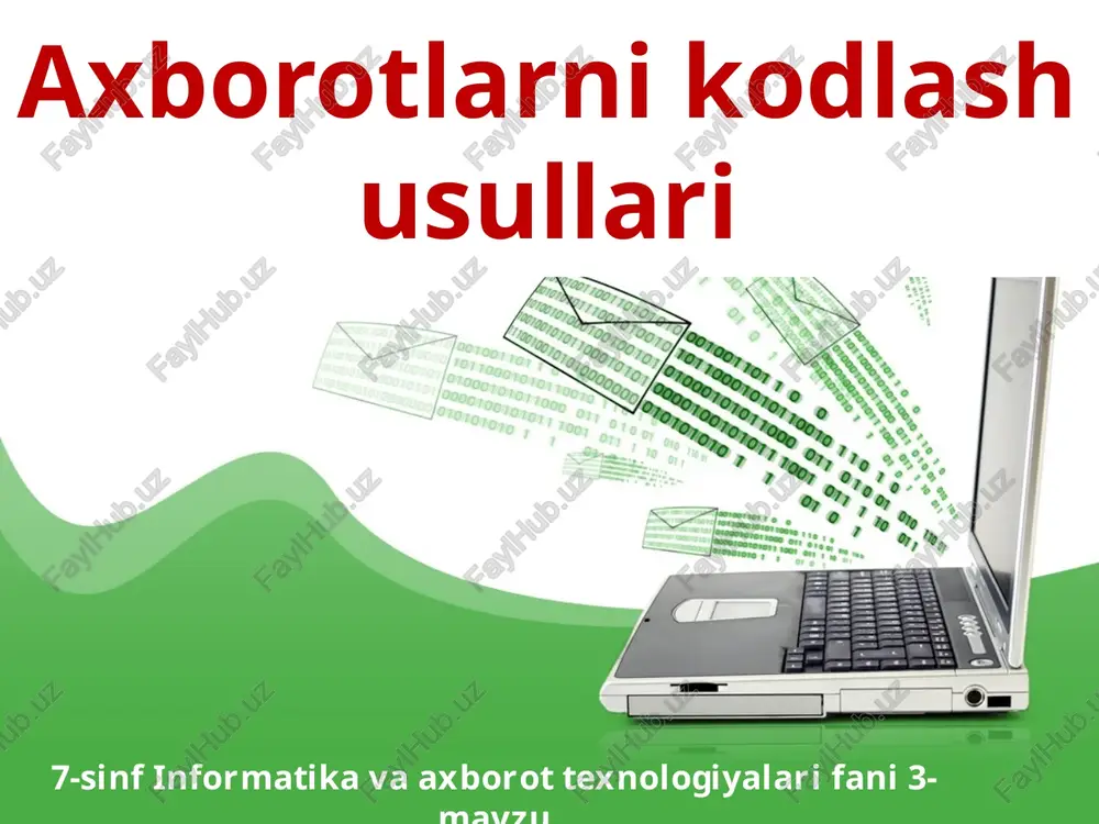 axborotlarni kodlash usullari — PPTX