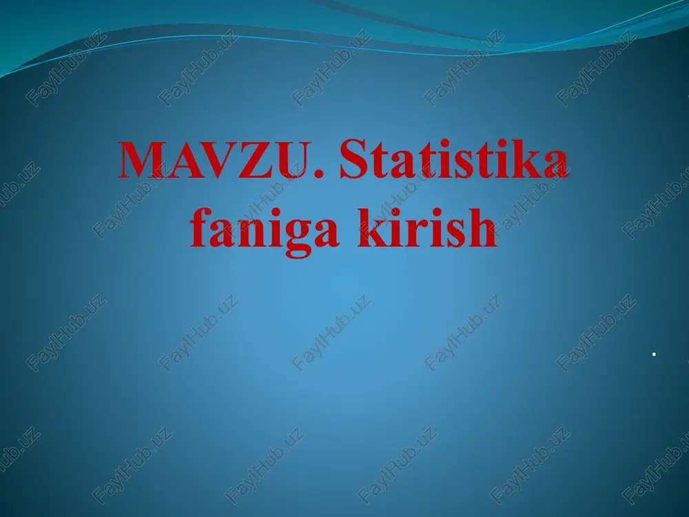 statistikafanigakirish — PPTX