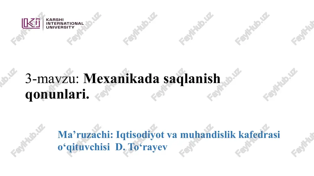mexanikadasaqlanish qonunlari — PPTX
