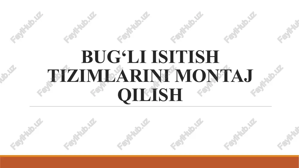 bug‘li isitish tizimlarini montaj qilish — PPTX