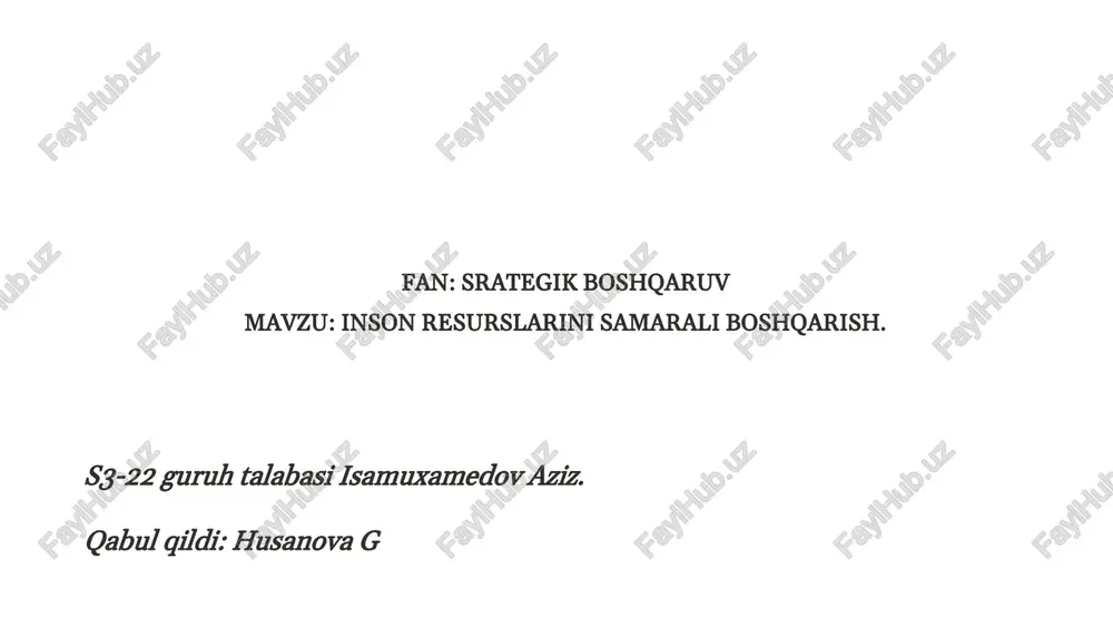 inson resurslarini samarali boshqarish — PPTX