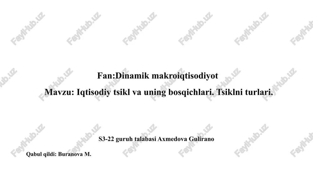 iqtisodiy tsikl va uning bosqichlari. tsiklni turlari. — PPTX