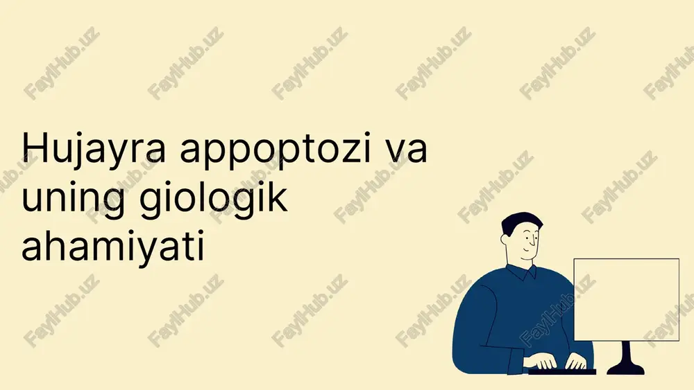 hujayra apoptosisi va uning giologik ahamiyati — PPTX