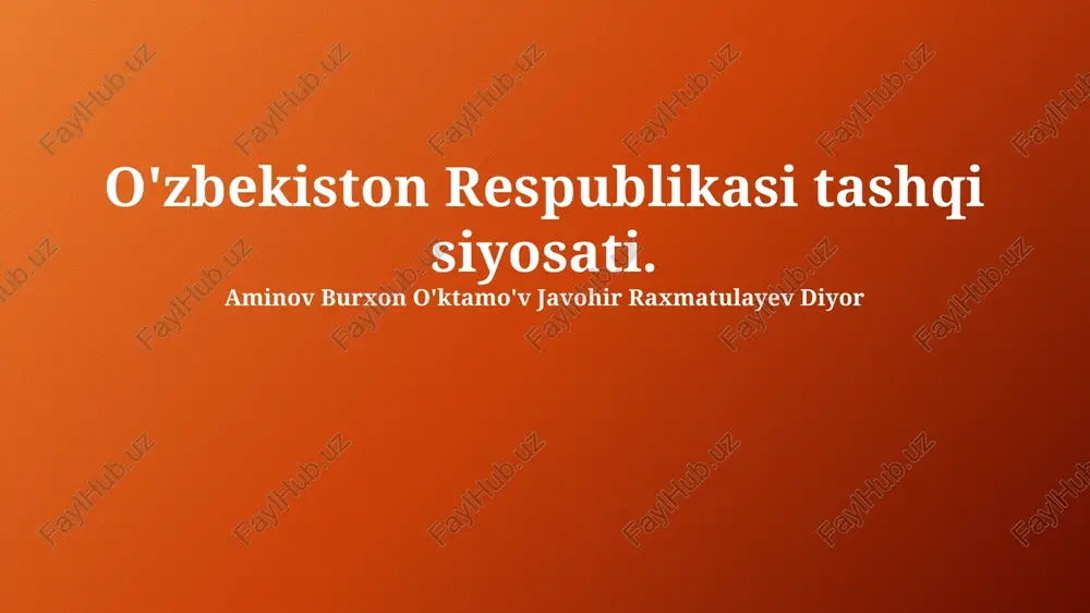 o'zbekiston respublikasi tashqi siyosati — PPTX
