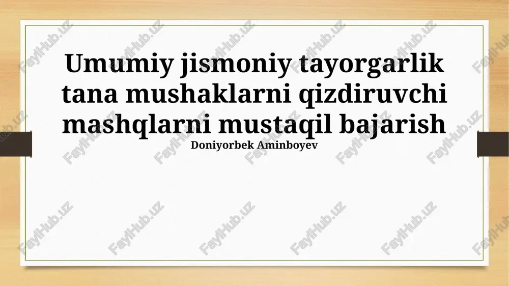 umumiy jismoniy tayorgarlik — PPTX