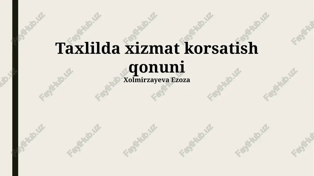 taxlilda xizmat korsatish qonuni — PPTX