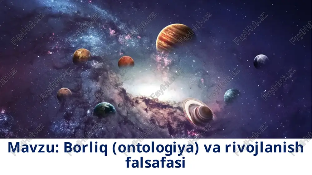 borliq(ontologiya) va rivojlanish falsafasi — PPTX