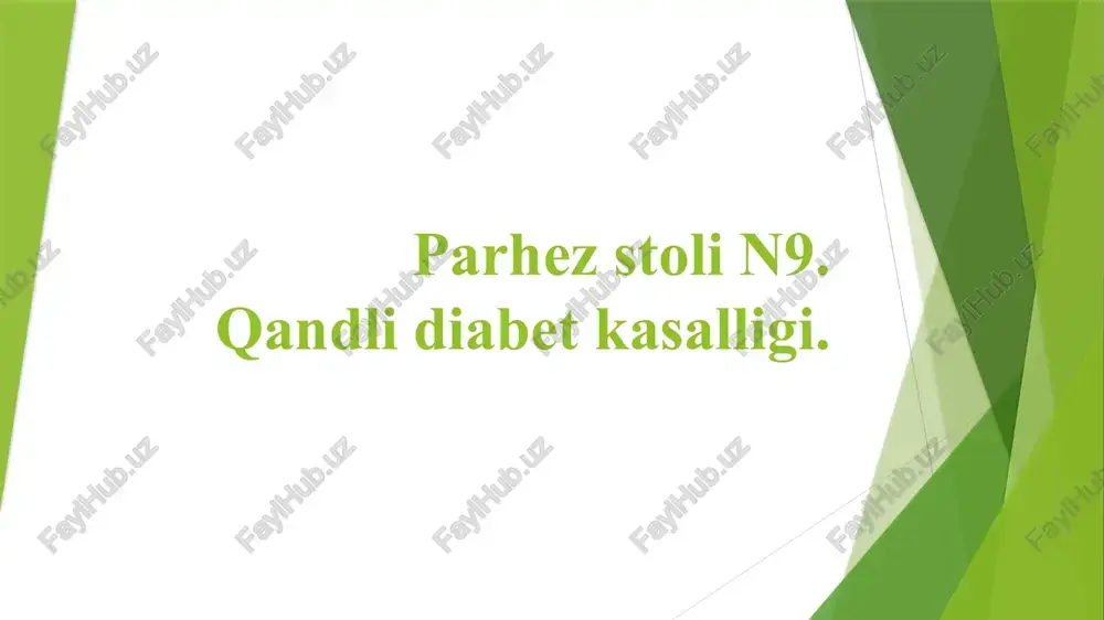 parhez stoli n9.qandli diabet kasalligi — PPTX