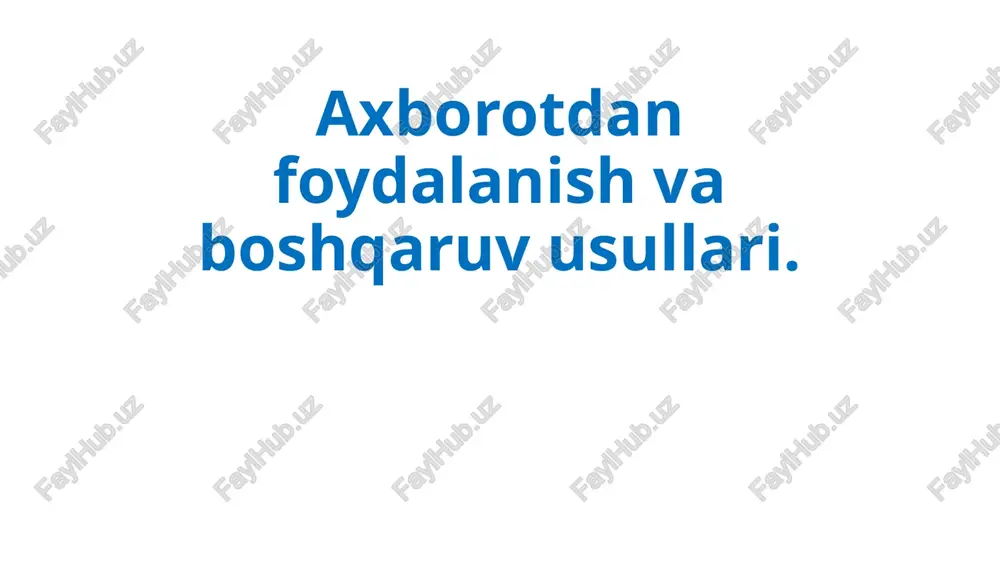 axborotdan foydalanish — PPTX