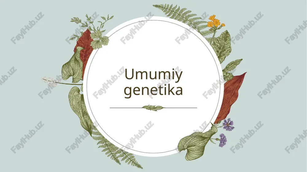 umumiygenetika — PPTX
