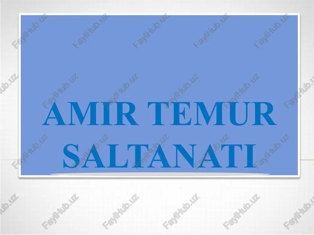 amir temur saltanati — PPTX