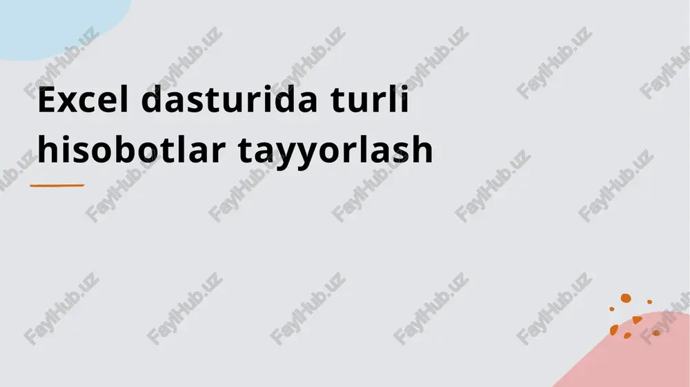 exceldasturidaturlihisobotlartayyorlash — PPTX