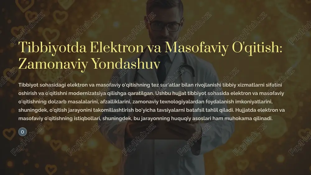 tibbiyotda elektron va masofaviy o'qitish: zamonaviy yondashuv — PPTX