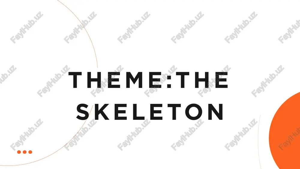the skeleton — PPTX