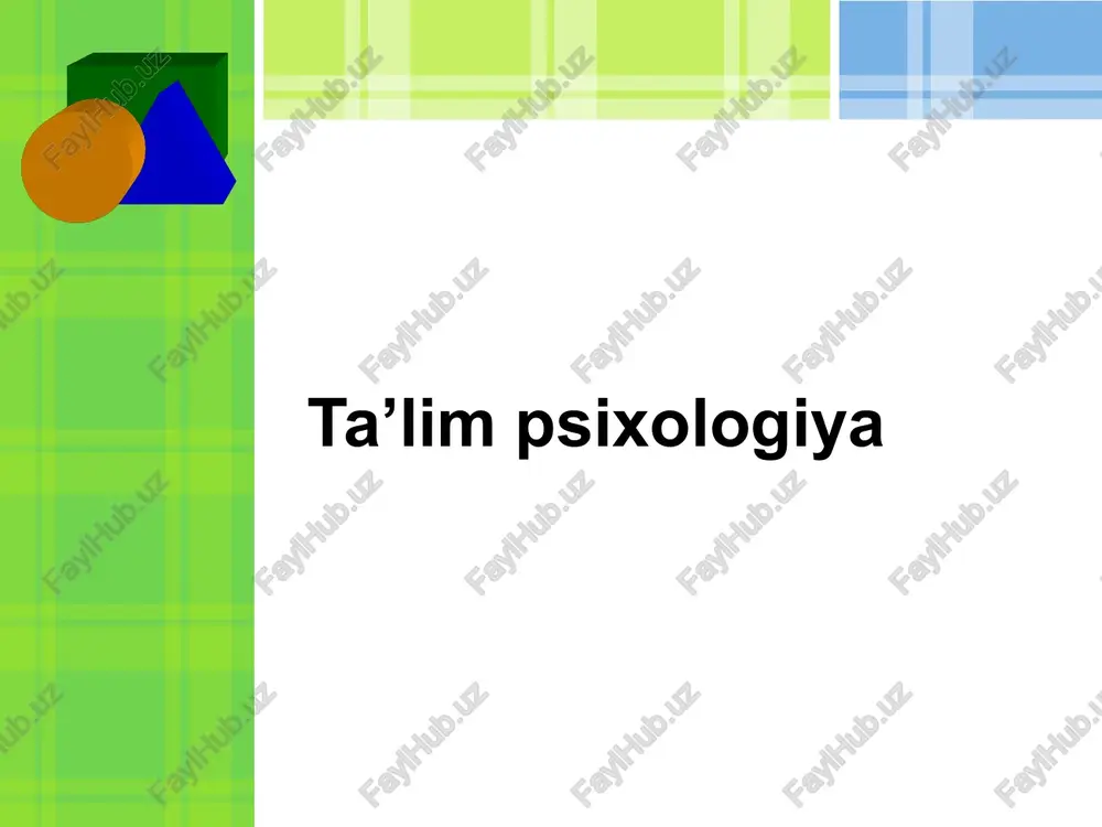 ta’lim psixologiya — PPTX