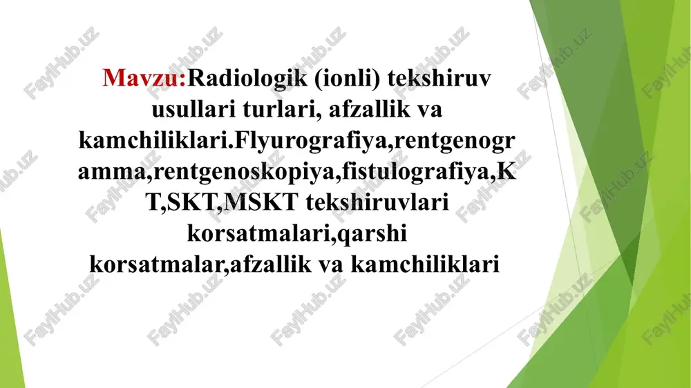 radiologik (ionli) tekshiruv usullari — PPTX