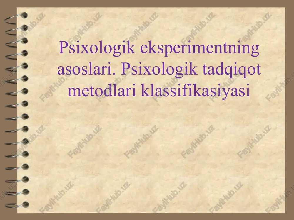 psixologik eksperimentning asoslari — PPTX