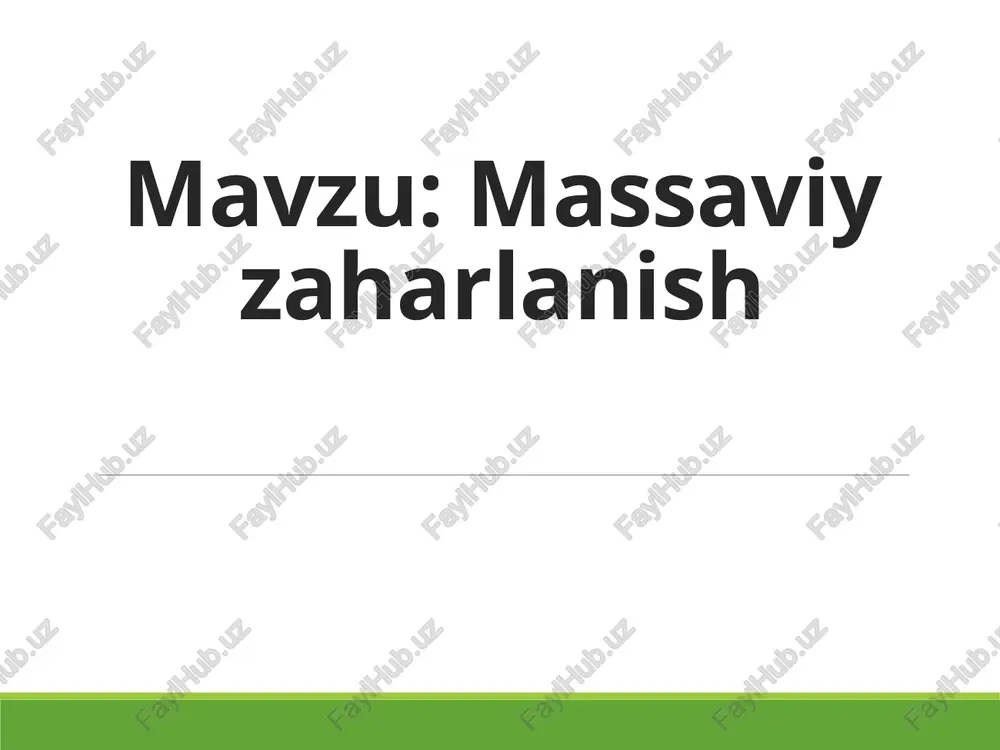massaviy zaharlanish — PPTX