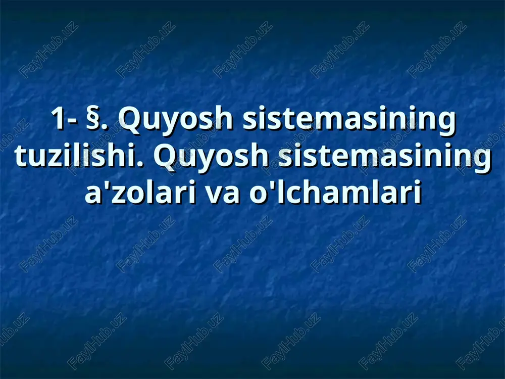 quyosh sistemasining tuzilishi — PPT