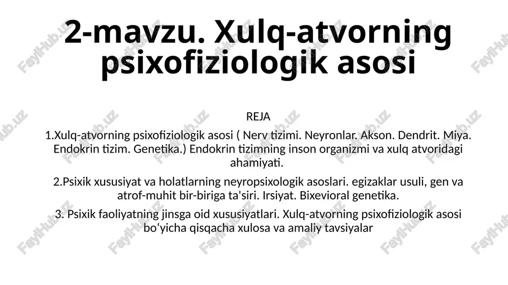 xulq-atvorning psixofiziologikasosi — PPTX