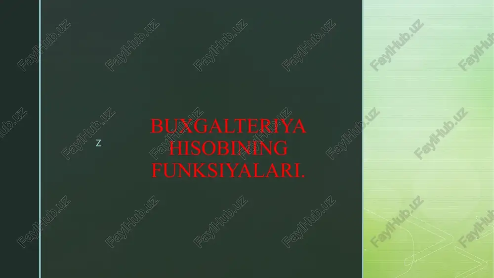 buxgalteriya hisobining funksiyalari — PPTX