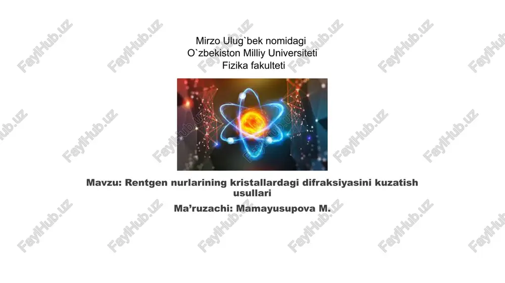 rentgen nurlarining kristallardagi difraksiyasini kuzatish usullari — PPTX