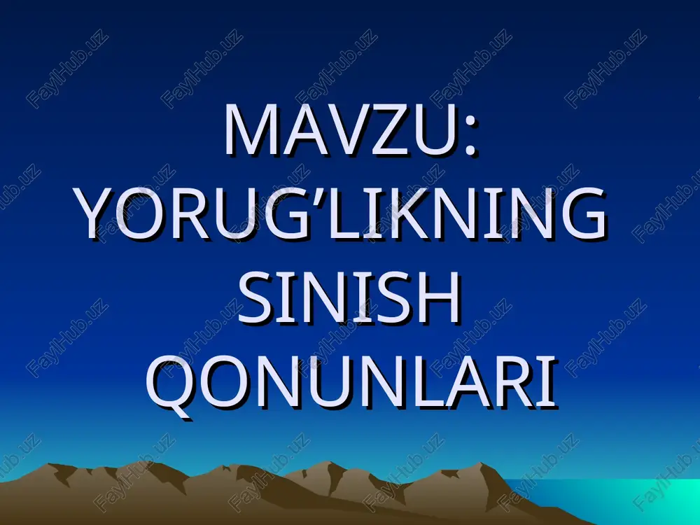 yorug’likningsinish qonunlari — PPT