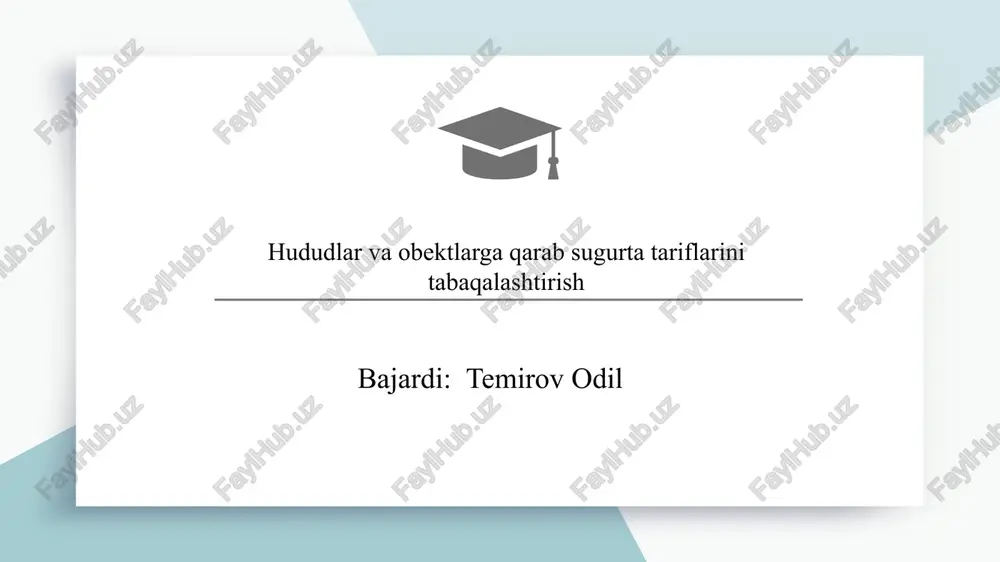 hududlar va obektlarga qarab sugurta tariflarini tabaqalashtirish slayd — PPTX