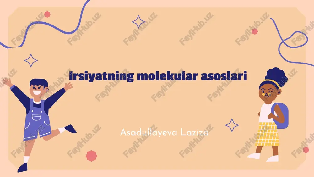 irsiyatning molekular asoslari — PPTX