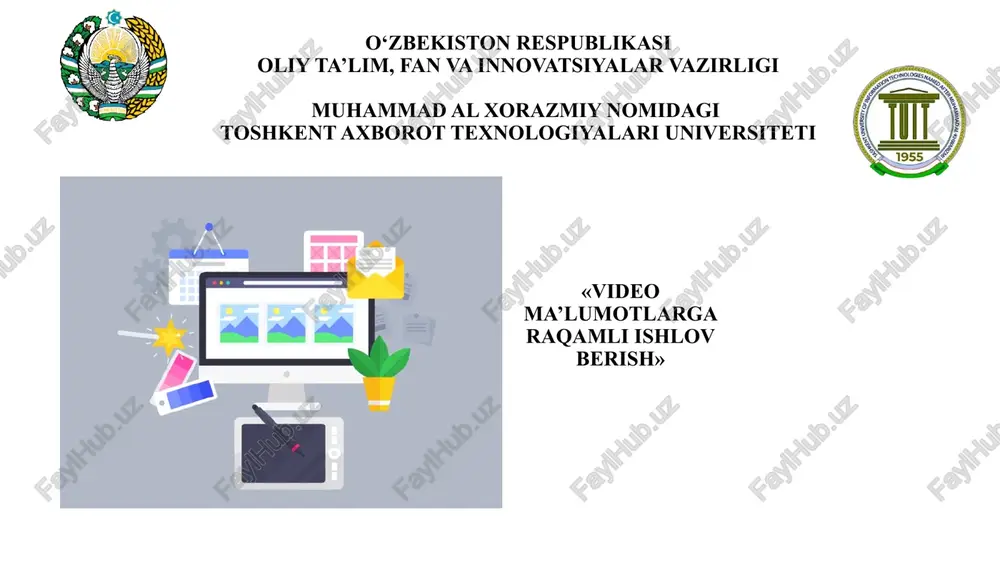 video ma’lumotlarga raqamli ishlov berish — PPTX